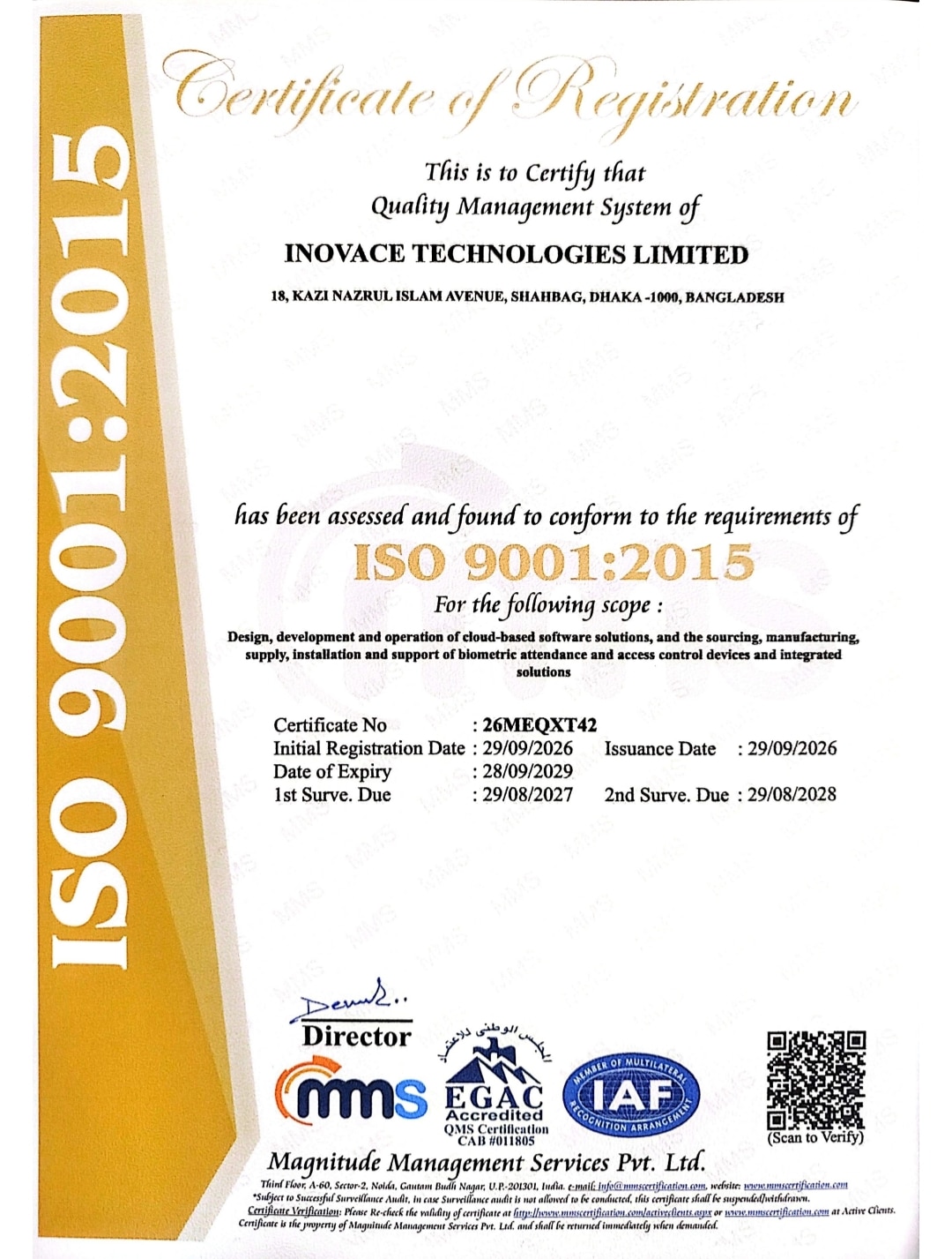 ISO 9001:2015 certification for its Quality Management System.